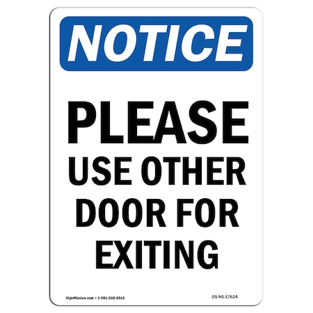 OSHA Notice Sign, Please Use Other Door For Exiting, 18in X 12in Aluminum